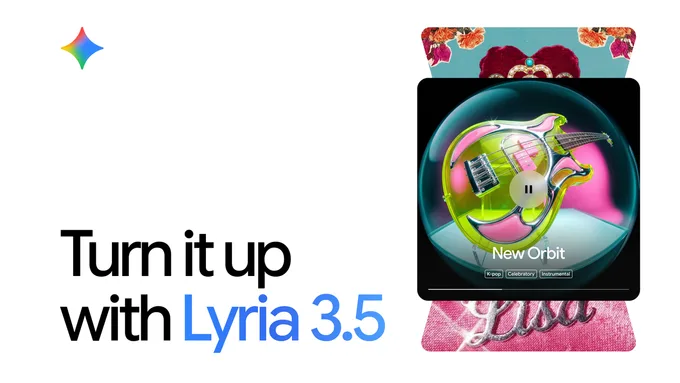 谷歌推出Lyria 3.5音乐生成模型，现已登陆Gemini应用与API配图